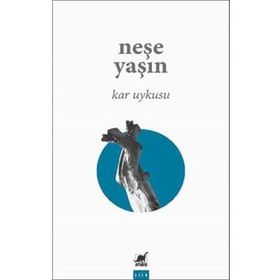 Kar Uykusu - Neşe Yaşın