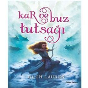 Kar ve Buz Tutsağı - Ruth Lauren