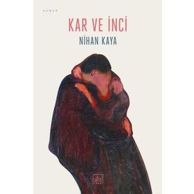 Kar ve İnci - Nihan Kaya