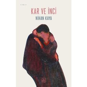 Kar ve İnci - Nihan Kaya