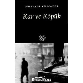 KAR VE KÖPÜK - MUSTAFA YILMAZER
