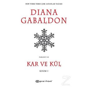 Kar ve Kül Kısım 1 - Diana Gabaldon