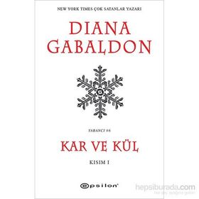 Kar ve Kül Kısım 1 - Diana Gabaldon