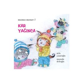Kar Yağınca - Ayla Çınaroğlu