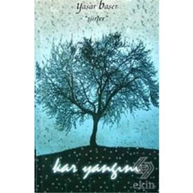 KAR YANGINI - YAŞAR BAŞER