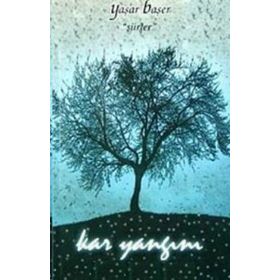 KAR YANGINI - YAŞAR BAŞER