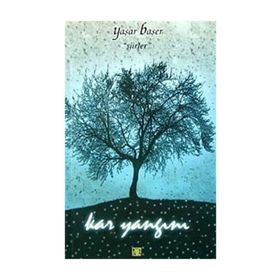 KAR YANGINI - YAŞAR BAŞER