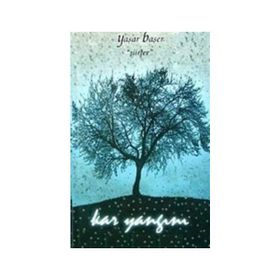 KAR YANGINI - YAŞAR BAŞER