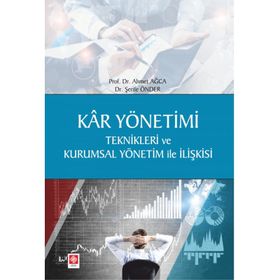 Kar Yönetimi Teknikleri Ve Kurumsal Yönetim İle İlişkis - Şerife Önder