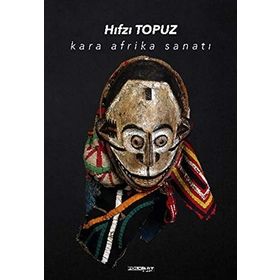 Kara Afrika Sanatı - Hıfzı Topuz