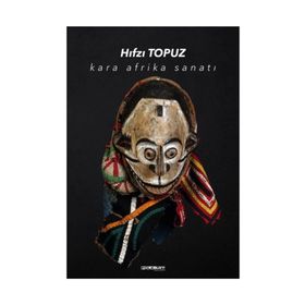 Kara Afrika Sanatı - Hıfzı Topuz