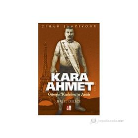 Kara Ahmet - Halil Delice