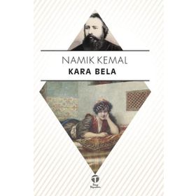 KARA BELA - NAMIK KEMAL
