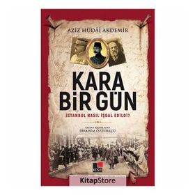 Kara Bir Gün - Aziz Hüdai Akdemir