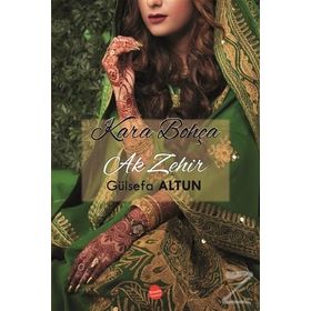 Kara Bohça Ak Zehir - Gülsefa Altun