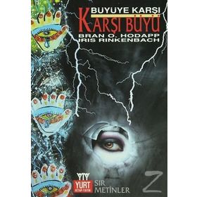 KARA BÜYÜ - KABBALA - SATANIZM TIBET ÖLÜLER KİTABI VE YERYÜZÜNÜN IŞIK AĞLARI - BRAN O. HODAPP, IRIS RINKENBACH