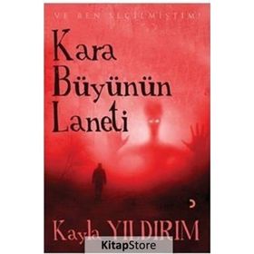 Kara Büyünün Laneti - Kayla Yıldırım - Cinius Yayınları