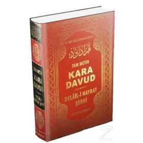 Kara Davud - Delail-i Hayrat Şerhi 2. Hamur - Abdullah Muhammed Bin Süleyman El-Cezuli