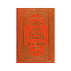 Kara Davud - Delail-i Hayrat Şerhi 2. Hamur - Abdullah Muhammed Bin Süleyman El-Cezuli