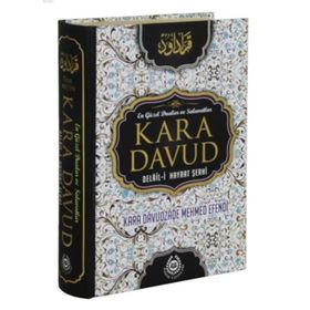 Kara Davud Delaili Hayrat Şerhi - M.Bin Süleyman Cezüli