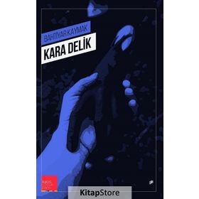 Kara Delik - Bahtiyar Kaymak