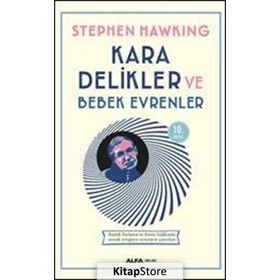 KARA DELIKLER VE BEBEK EVRENLER - STEPHEN HAWKING