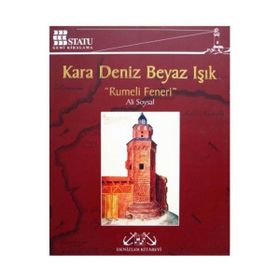 KARA DENIZ BEYAZ IŞIK : RUMELI FENERI - ALI SOYSAL
