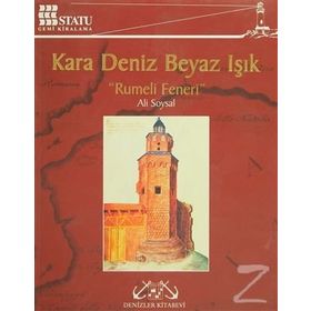 KARA DENIZ BEYAZ IŞIK : RUMELI FENERI - ALI SOYSAL