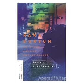 Kara Dursun ve Diğer Ankara Söylenceleri İsmail Kılıçarslan Ketebe Yayınevi
