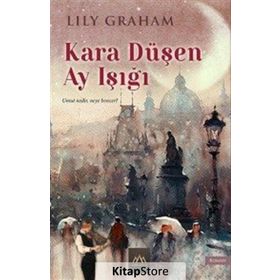 Kara Düşen Ay Işığı - Lily Graham