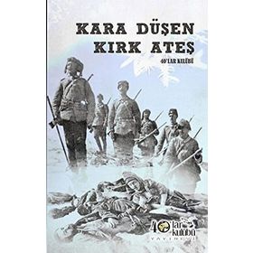 Kara Düşen Kırk Ateş - Kolektif