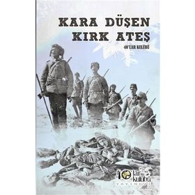 Kara Düşen Kırk Ateş - Kolektif