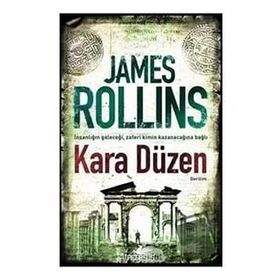 Kara Düzen - James Rollins