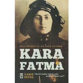 KARA FATMA - İLKNUR BEKTAŞ