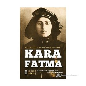 KARA FATMA - İLKNUR BEKTAŞ