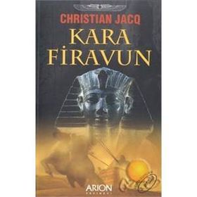 KARA FIRAVUN - CHRISTIAN JACQ
