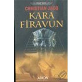 KARA FIRAVUN - CHRISTIAN JACQ