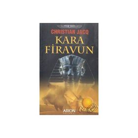 KARA FIRAVUN - CHRISTIAN JACQ