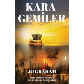 Kara Gemiler - Jo Graham - Artemis Yayınları