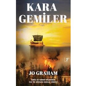 Kara Gemiler - Jo Graham - Artemis Yayınları
