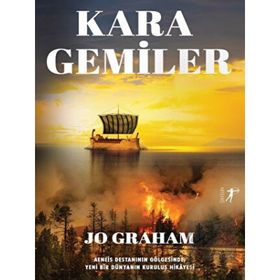 Kara Gemiler - Jo Graham - Artemis Yayınları