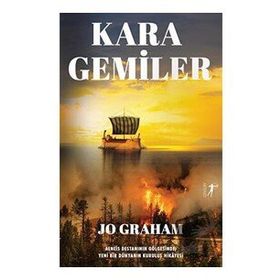 Kara Gemiler - Jo Graham - Artemis Yayınları
