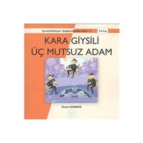 KARA GIYSILI ÜÇ MUTSUZ ADAM - ÜZEYIR GÜNDÜZ