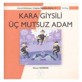 KARA GIYSILI ÜÇ MUTSUZ ADAM - ÜZEYIR GÜNDÜZ