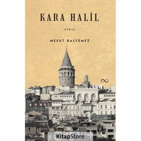 Kara Halil - Mesut Balyemez