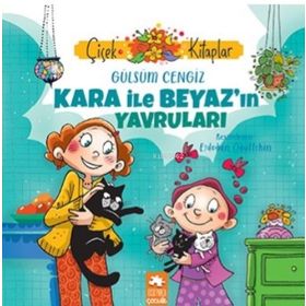 Kara ile Beyaz'ın Yavruları - Eksik Parça Yayınları