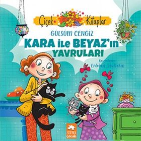 Kara ile Beyaz'ın Yavruları - Eksik Parça Yayınları