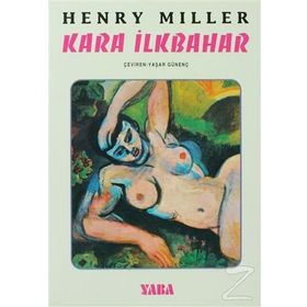 KARA İLKBAHAR - HENRY MILLER