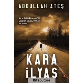 Kara İlyas - Abdullah Ateş