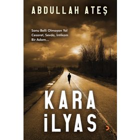 Kara İlyas - Abdullah Ateş